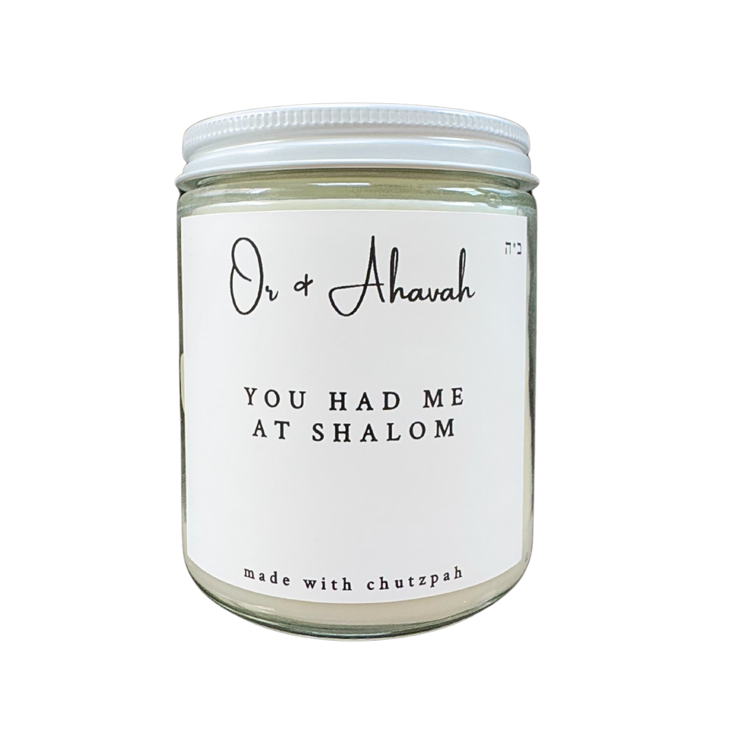 You Had Me At Shalom